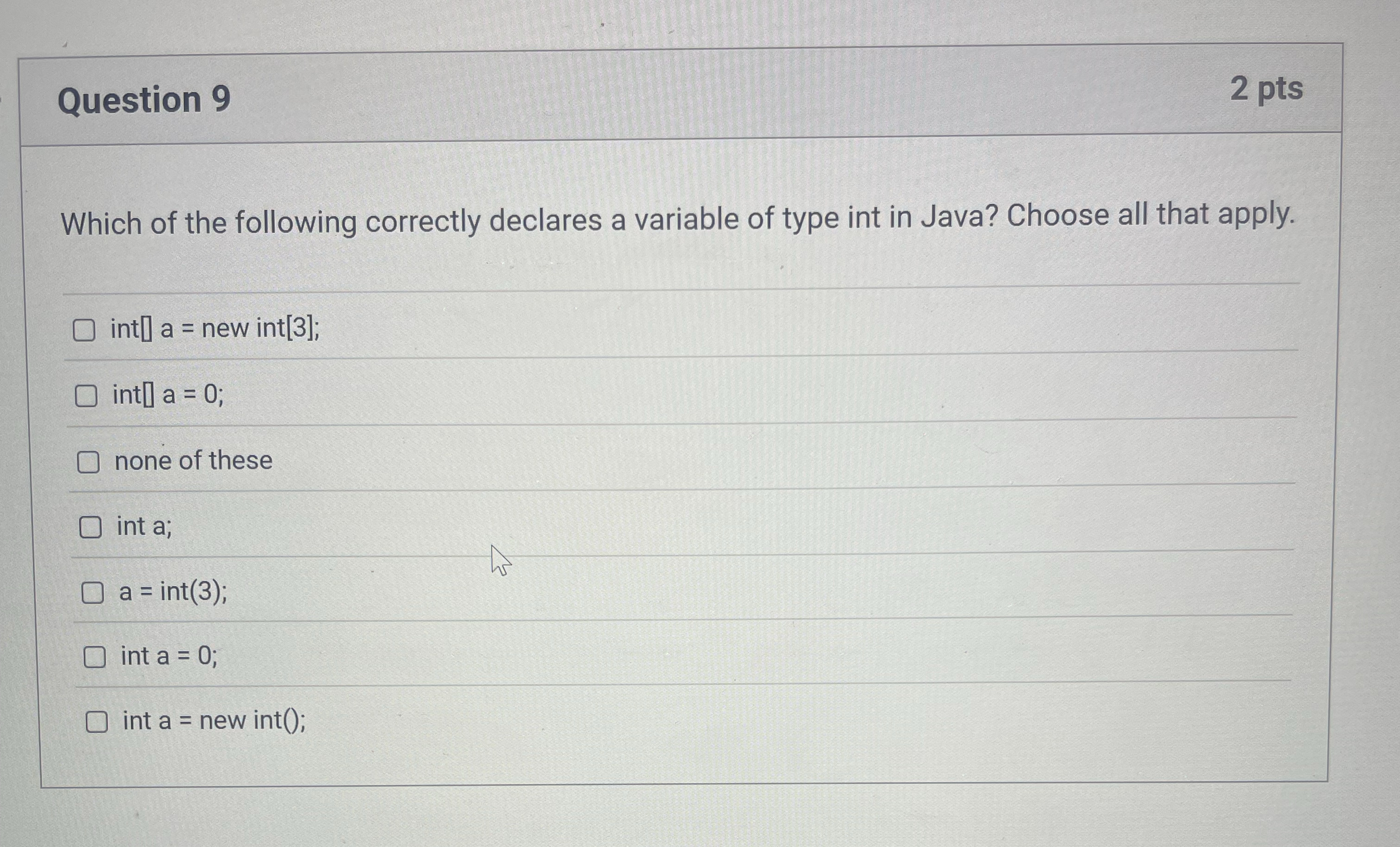 Question 9 2 pts Which of the following correctly