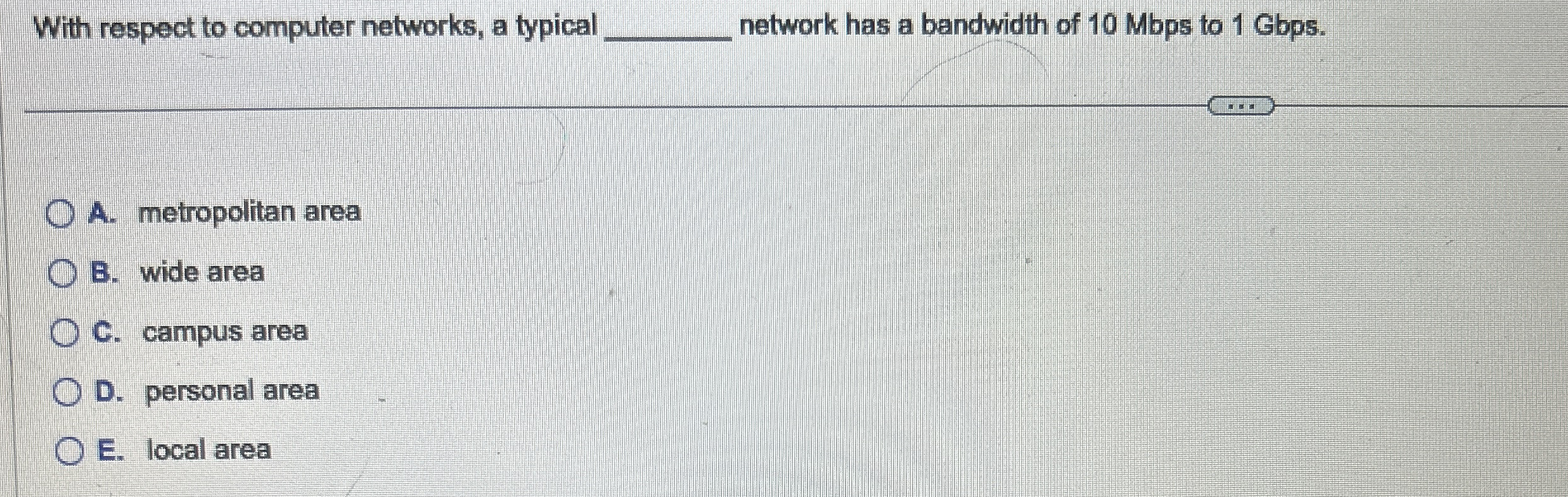 With respect to computer networks, a typical