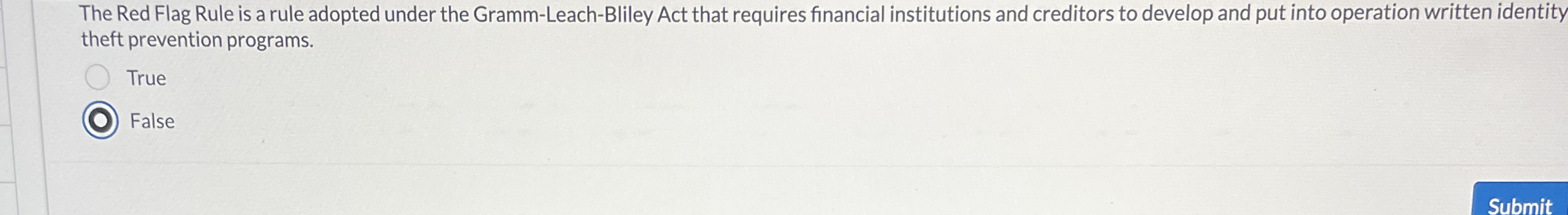 The Red Flag Rule is a rule adopted under the