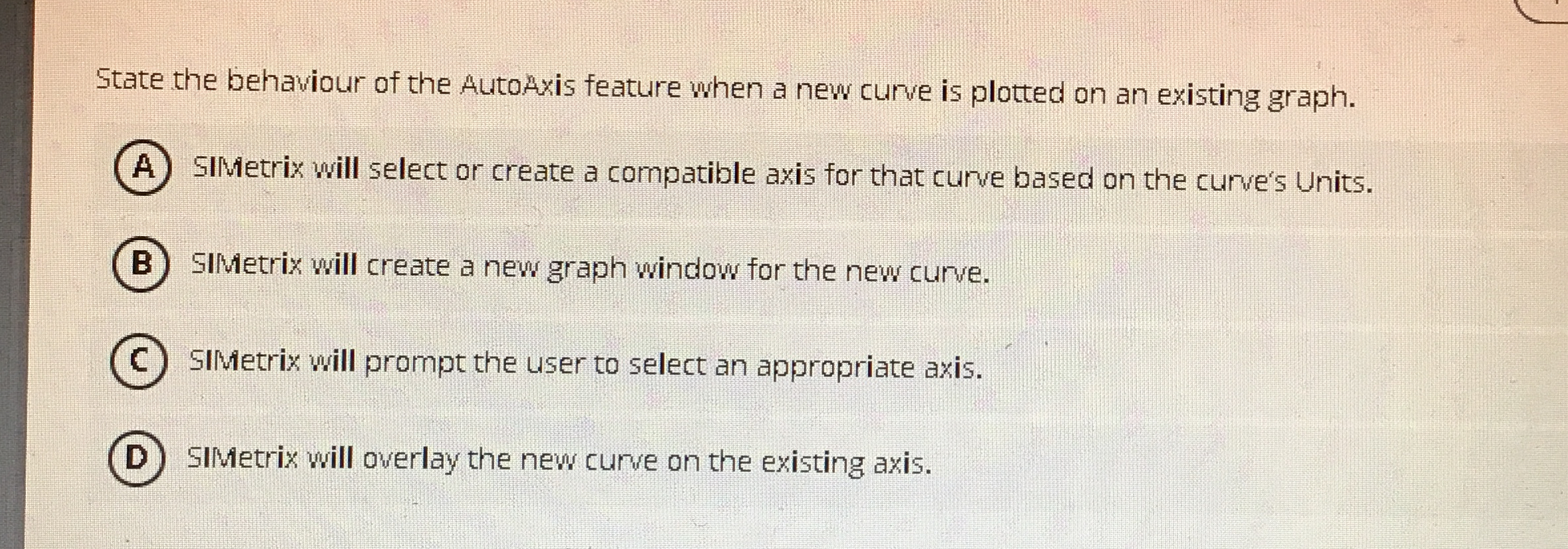 State the behaviour of the AutoAxis feature when