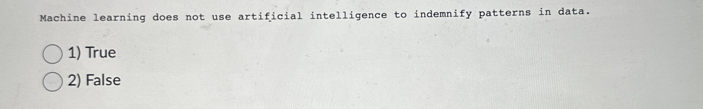 Machine learning does not use artificial