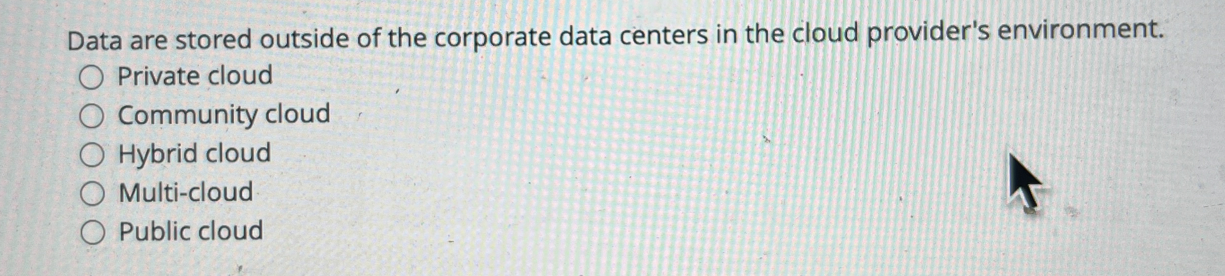 Data are stored outside of the corporate data