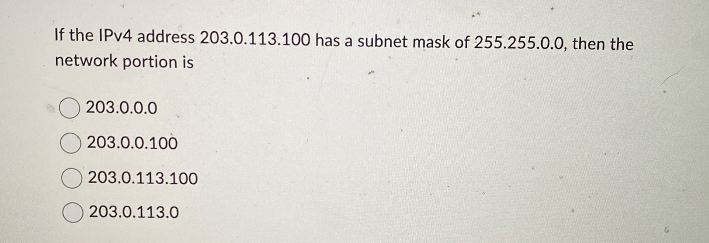 If the IPv 4 address 2 0 3 . 0 . 1 1 3 . 1 0 0