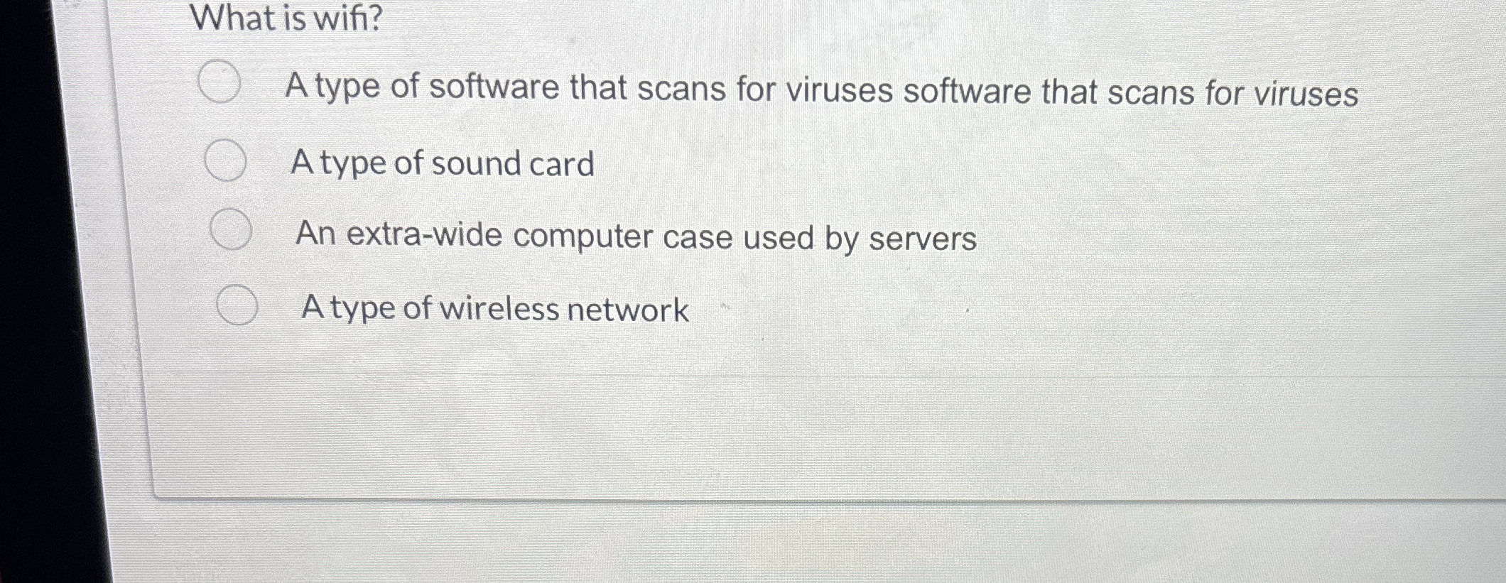 What is wifi? A type of software that scans for