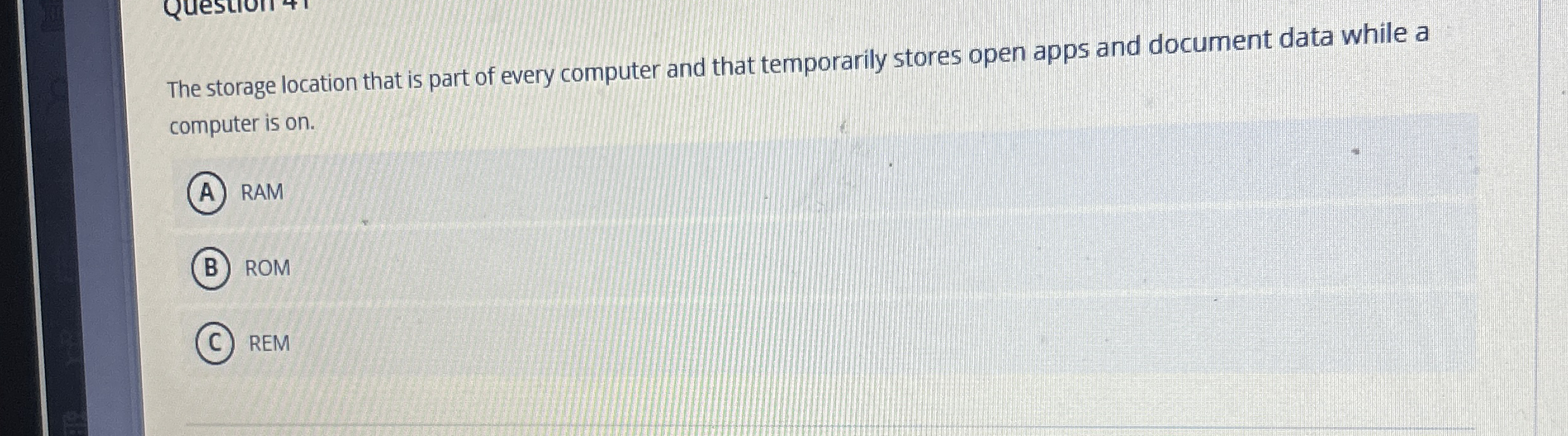 The storage location that is part of every