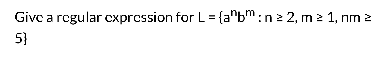 Give a regular expression for L = { a n b m : n 2