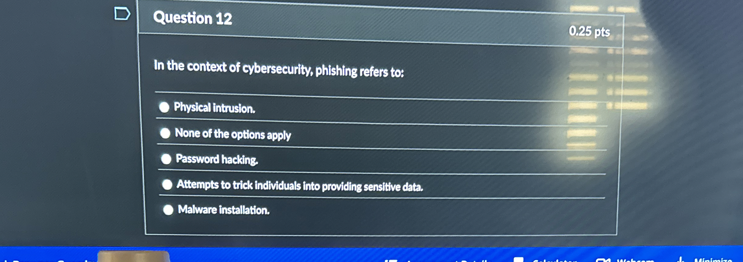 Question 1 2 In the context of cybersecurity,