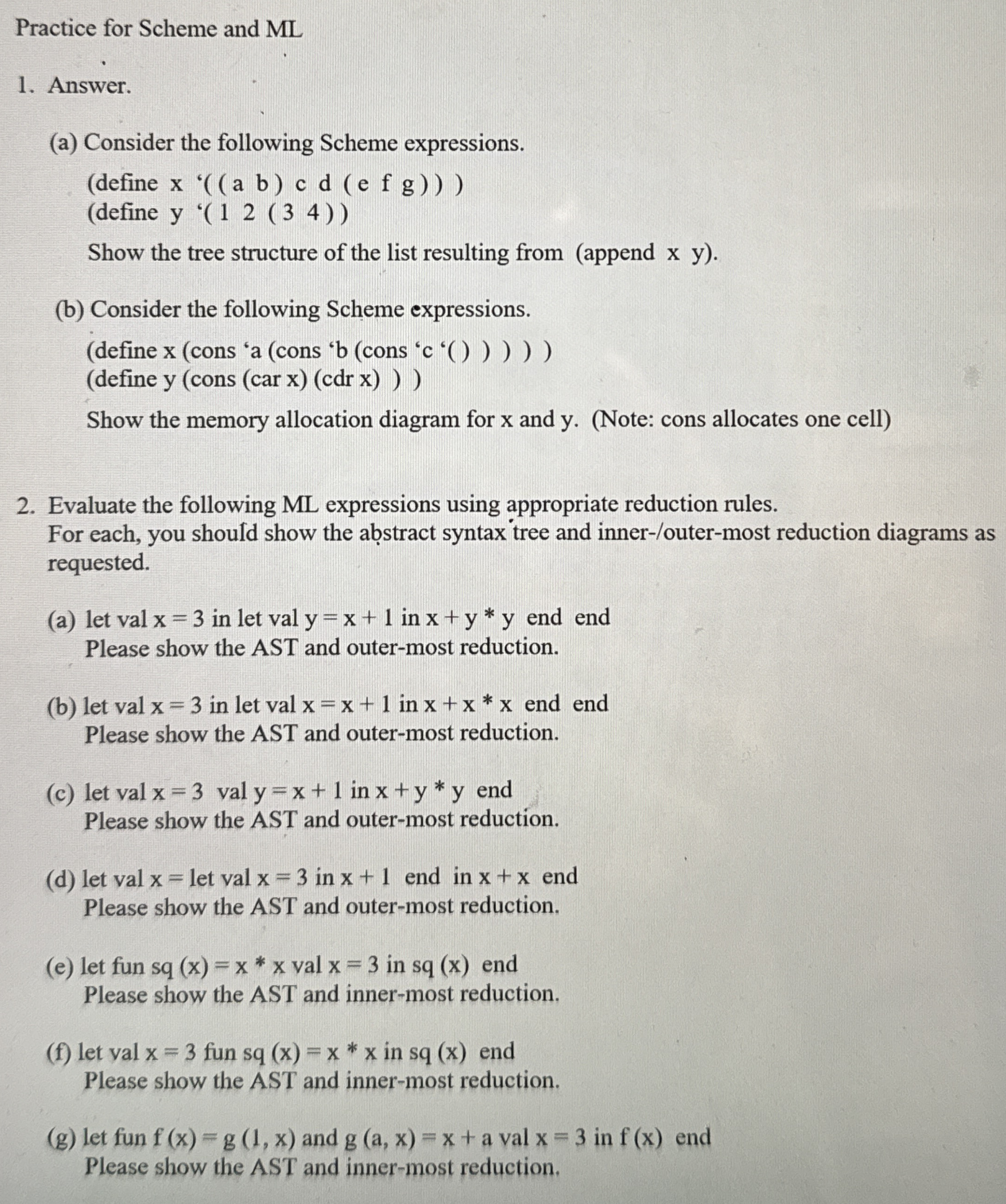 Practice for Scheme and ML Answer. ( a ) Consider