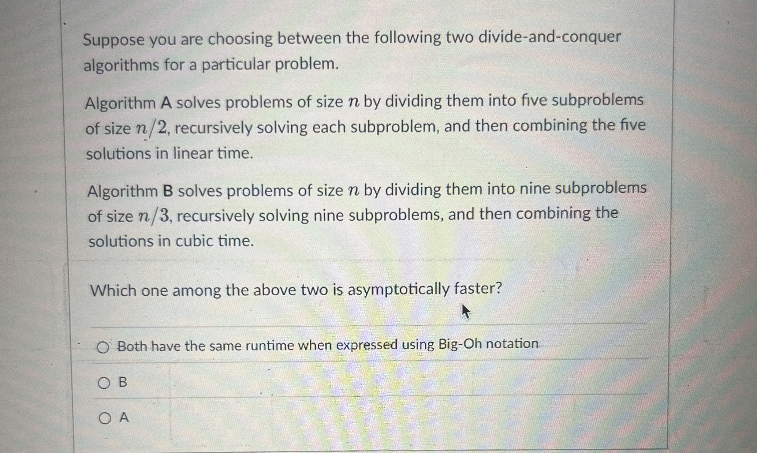 Suppose you are choosing between the following