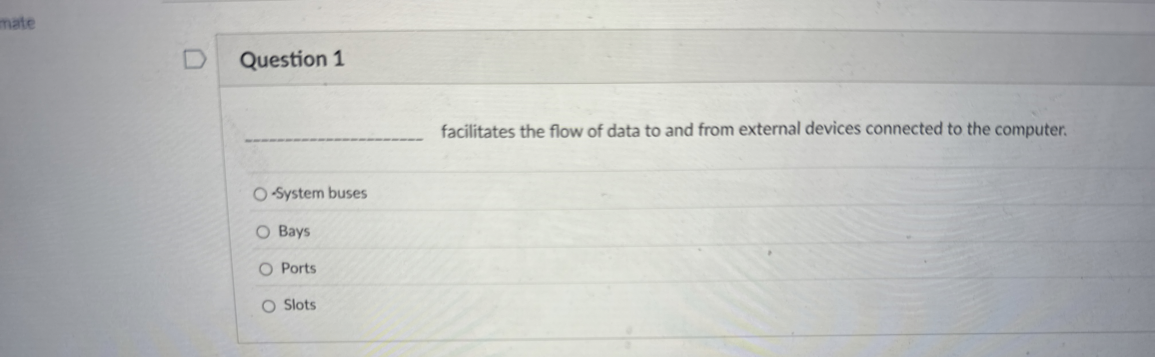 Question 1 facilitates the flow of data to and