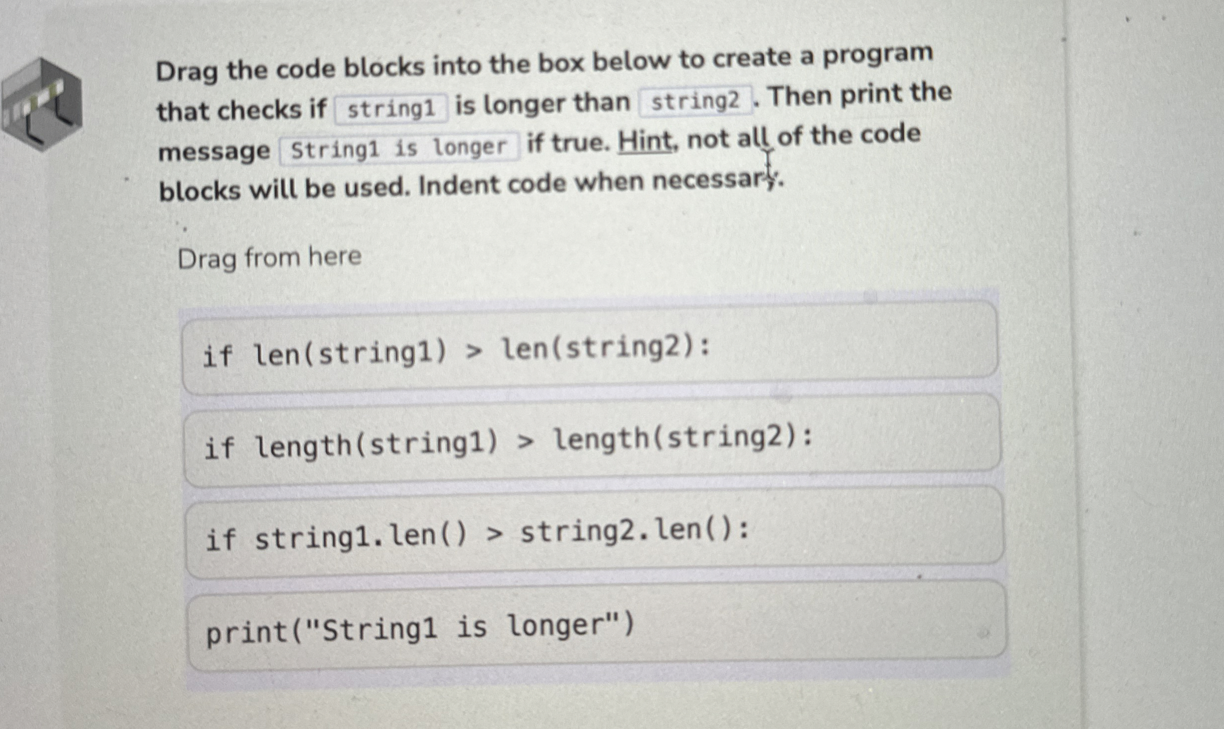 Drag the code blocks into the box below to create