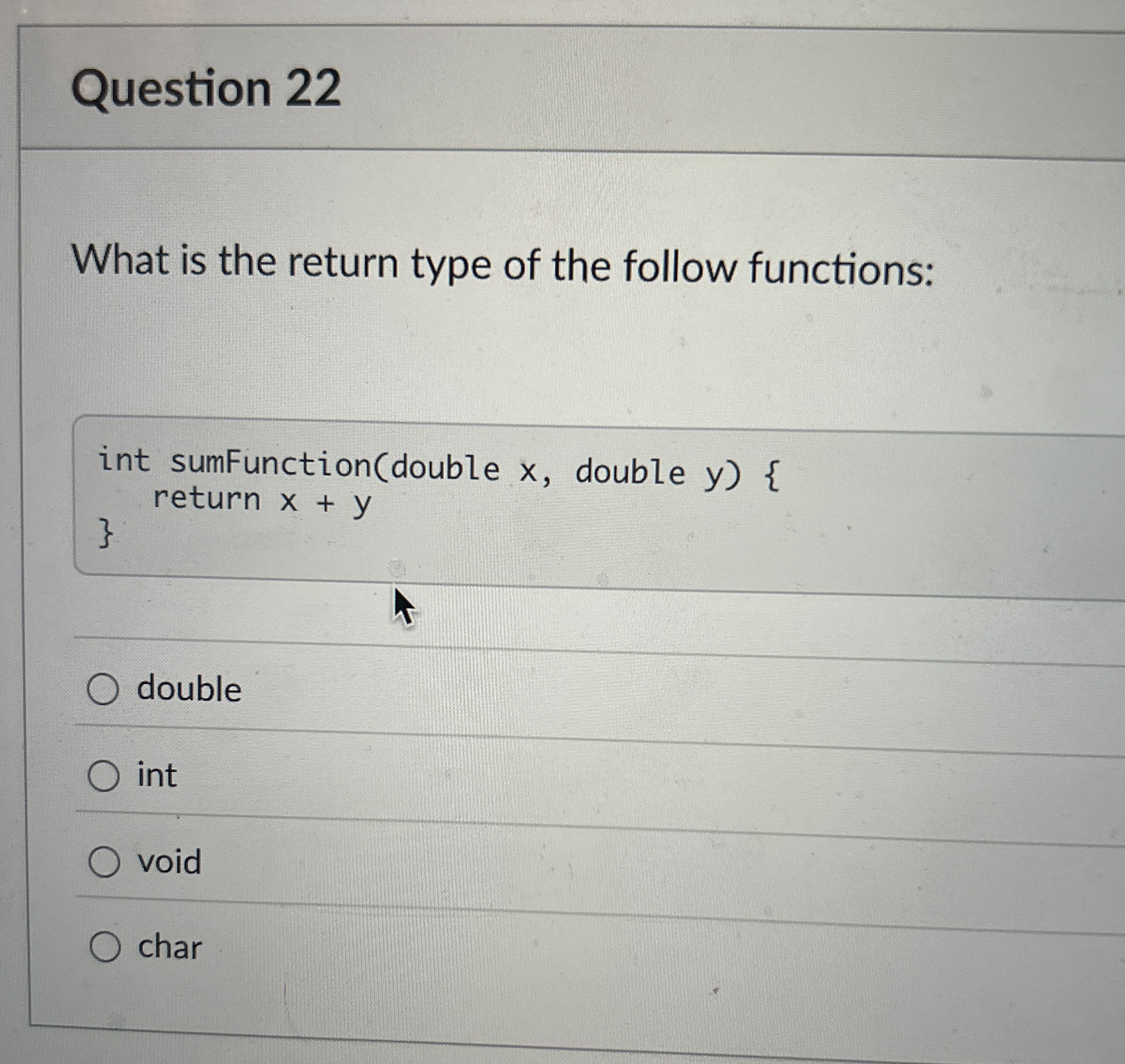 Question 2 2 What is the return type of the