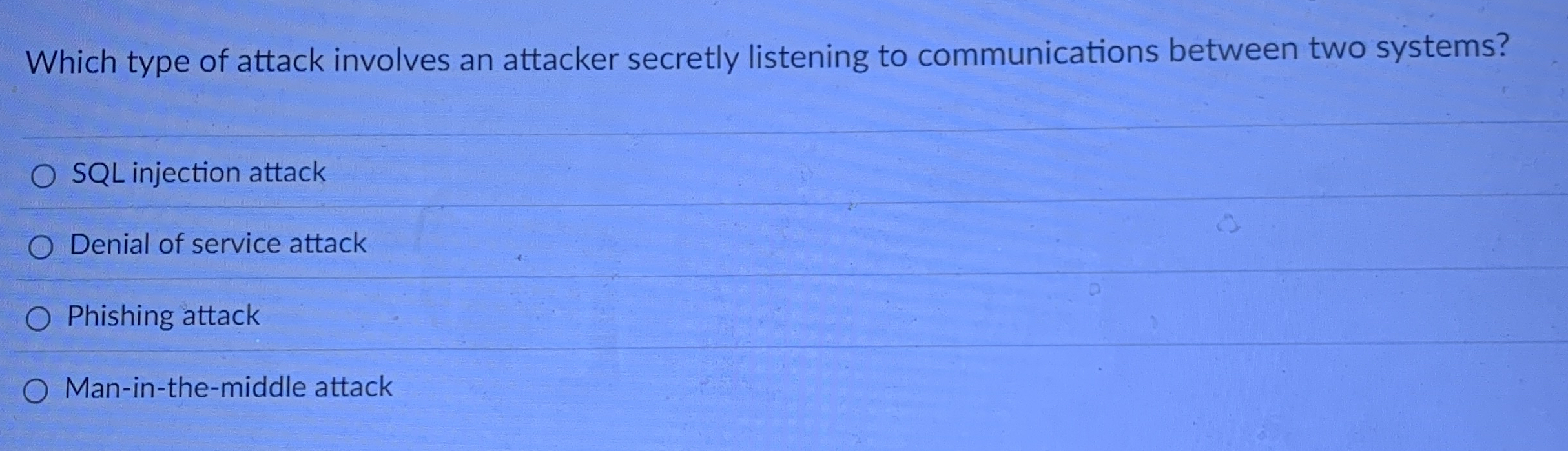 Which type of attack involves an attacker