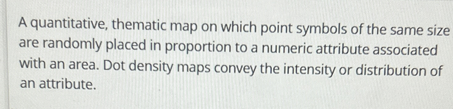 A quantitative, thematic map on which point