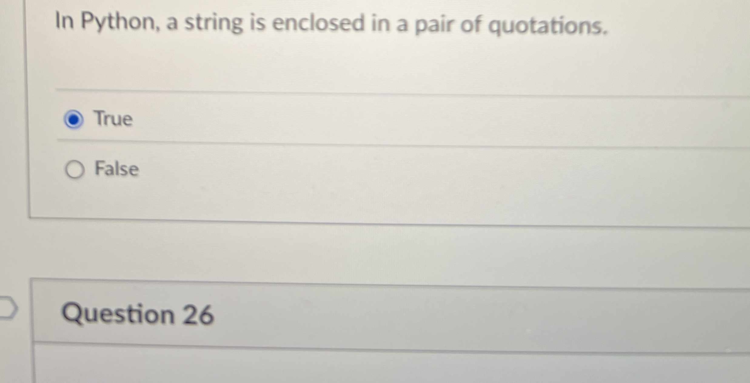 In Python, a string is enclosed in a pair of