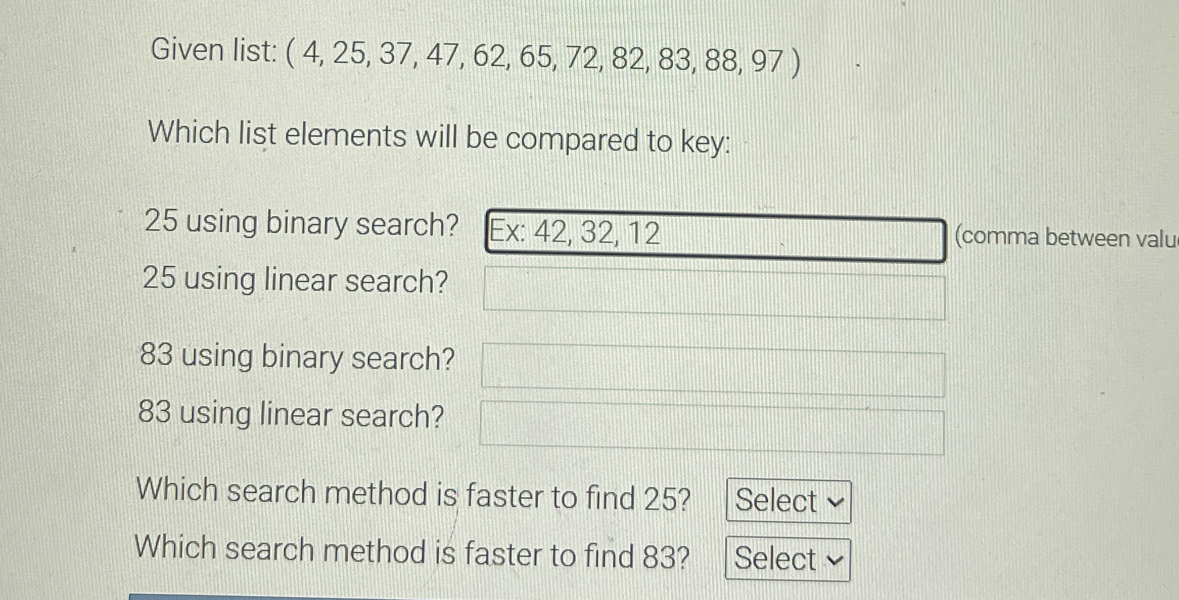 Given list: ( 4 , 2 5 , 3 7 , 4 7 , 6 2 , 6 5 , 7
