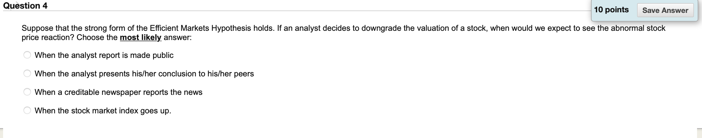 Question 4 ' 10 points Save Answer Suppose that