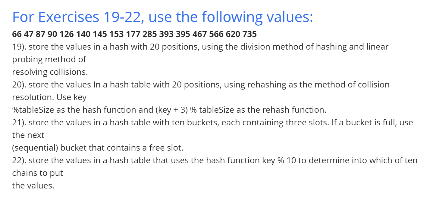 For Exercises 1 9 - 2 2 , use the following