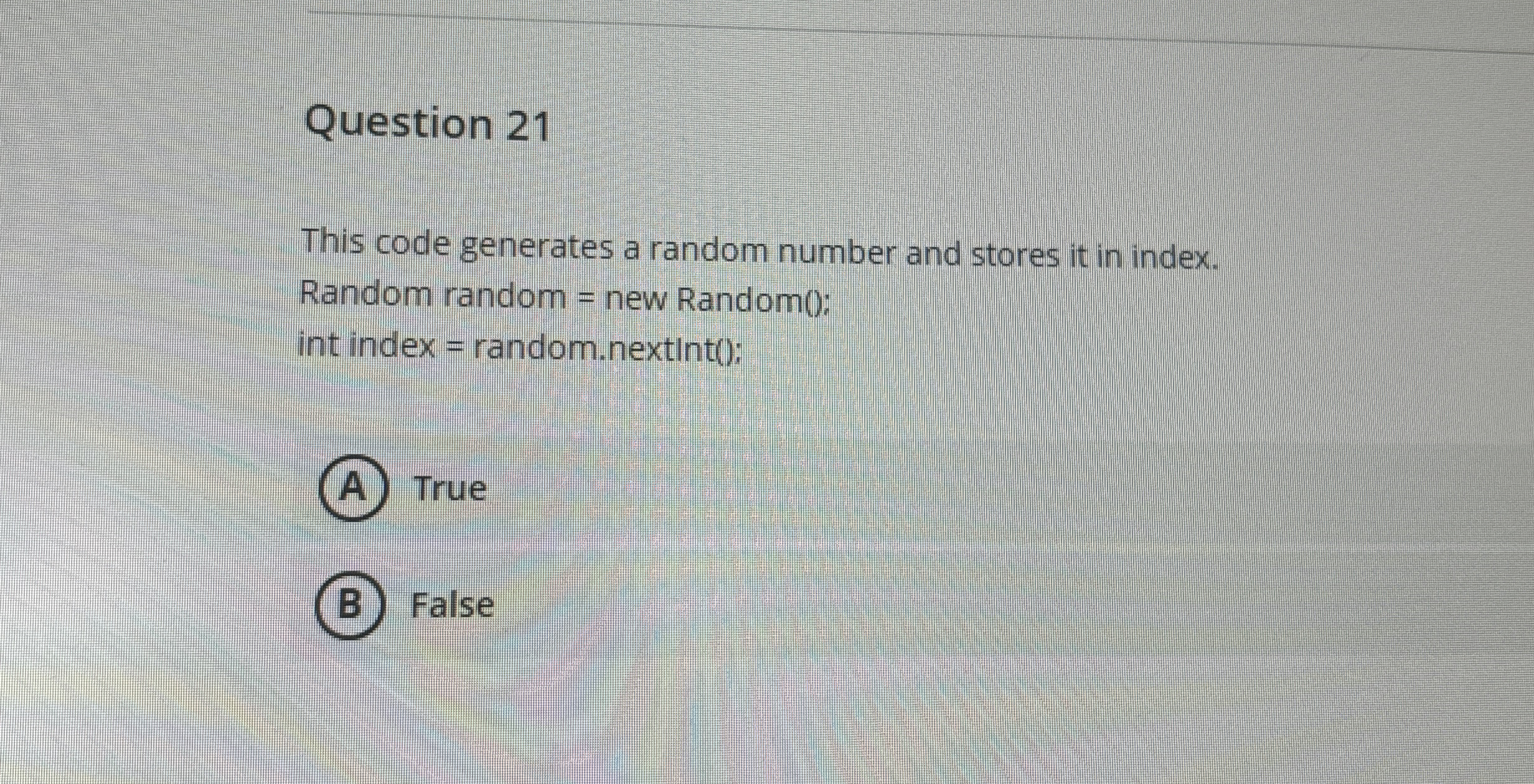 Question 2 1 This code generates a random number