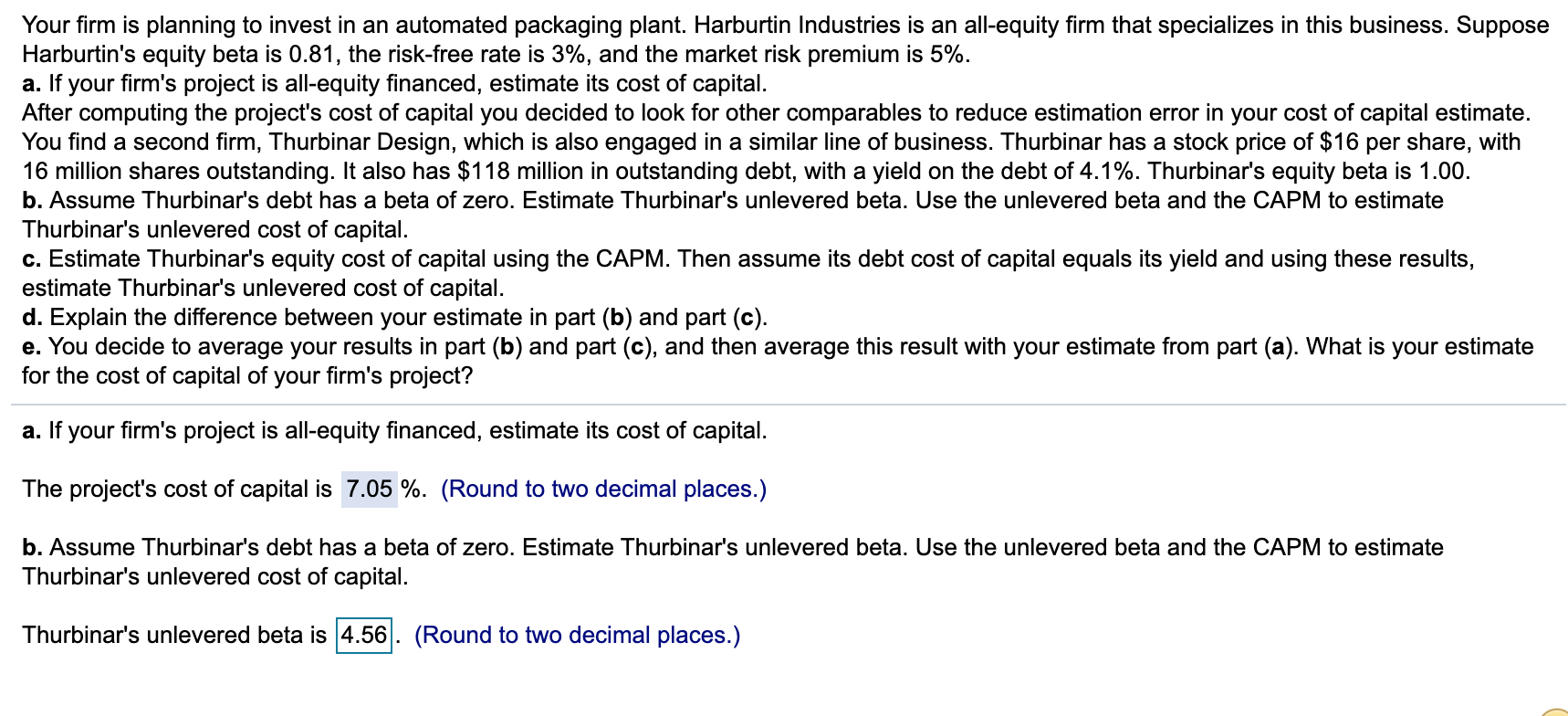 please help with b, c, d and e Your firm is