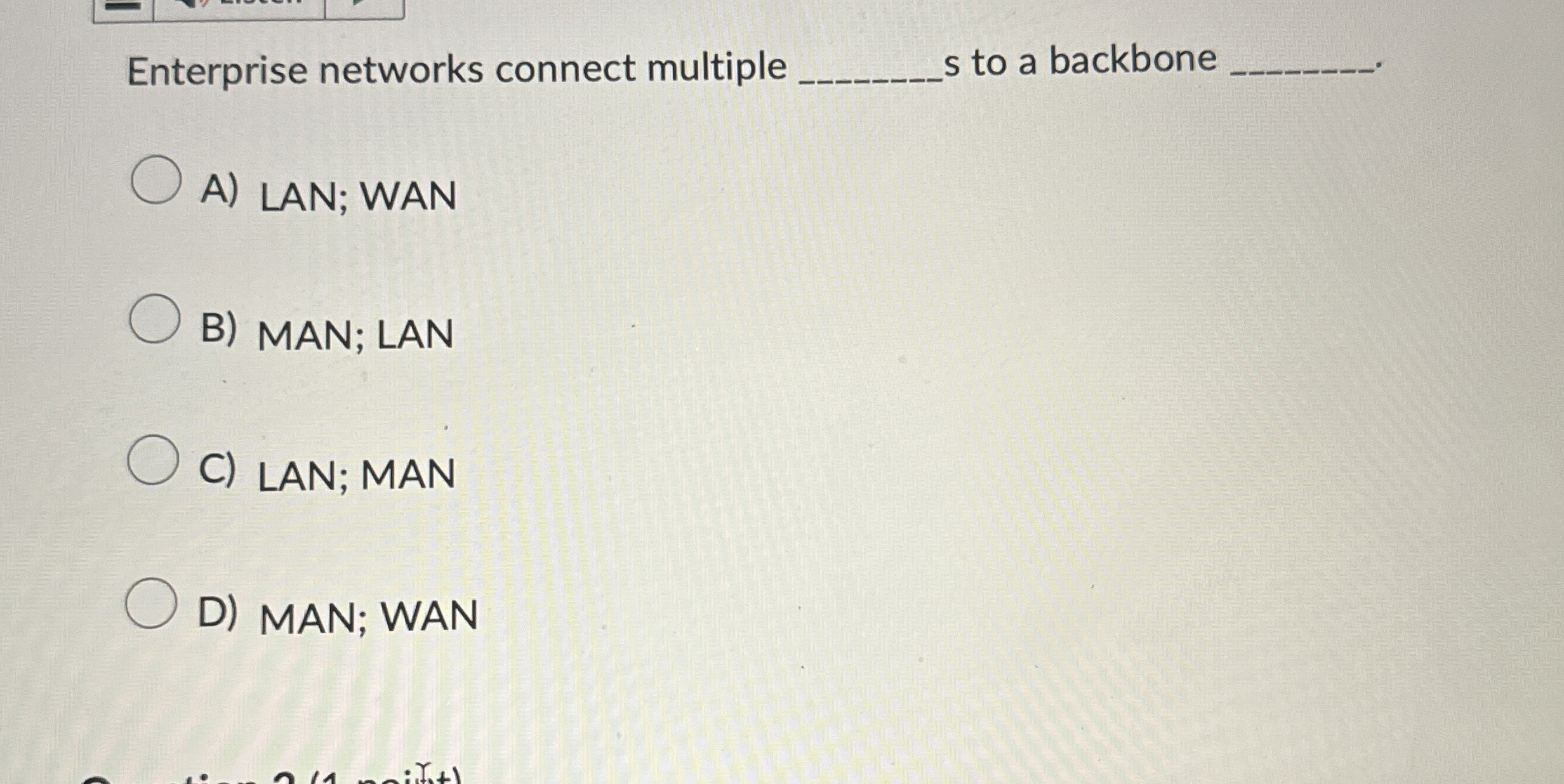 Enterprise networks connect multiple q , ; to a