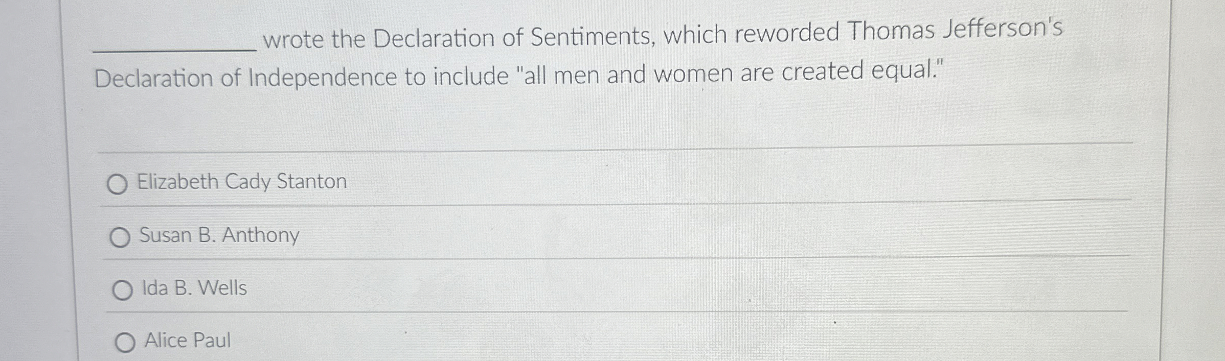 wrote the Declaration of Sentiments, which