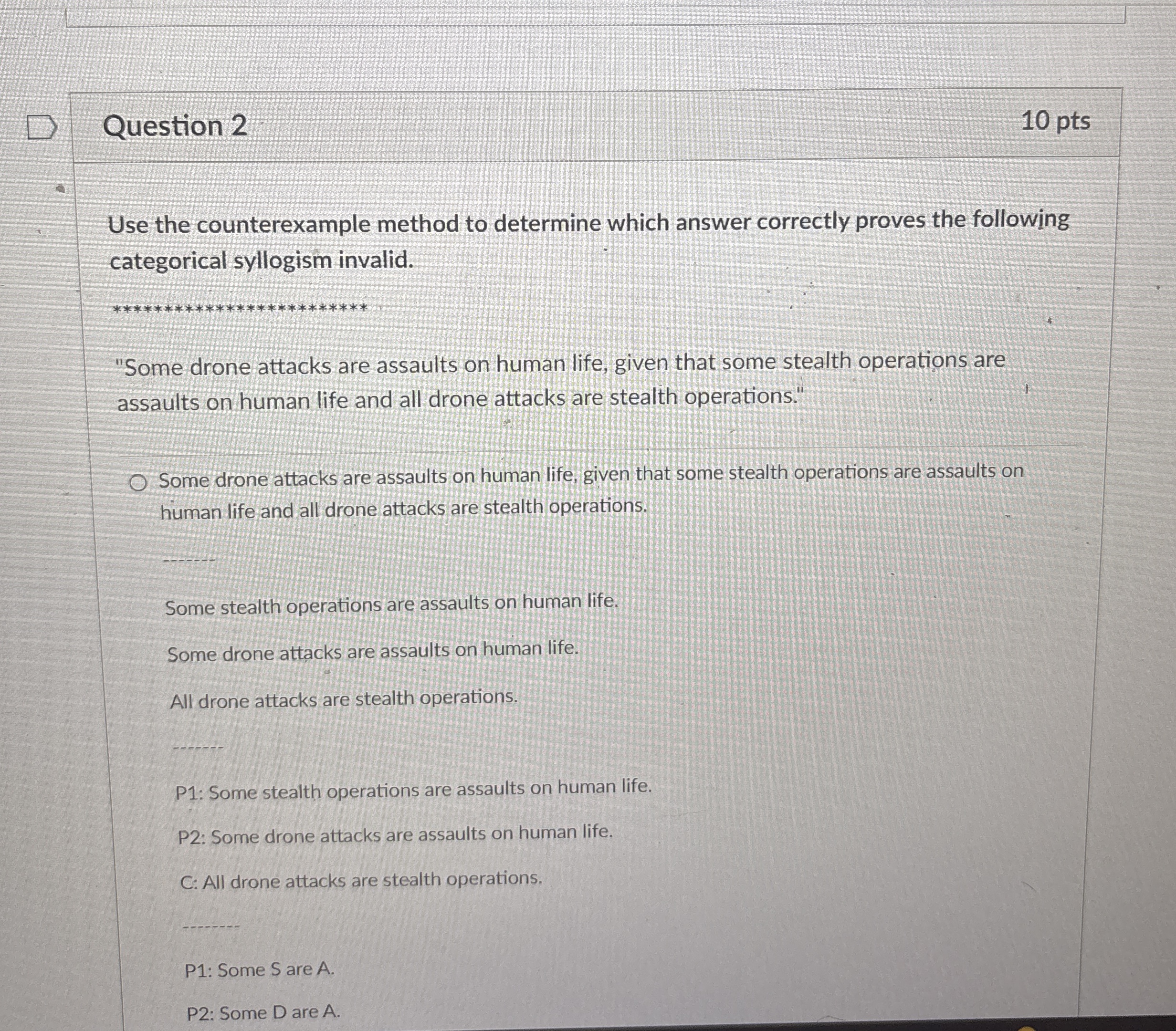 Question 2 1 0 pts Use the counterexample method
