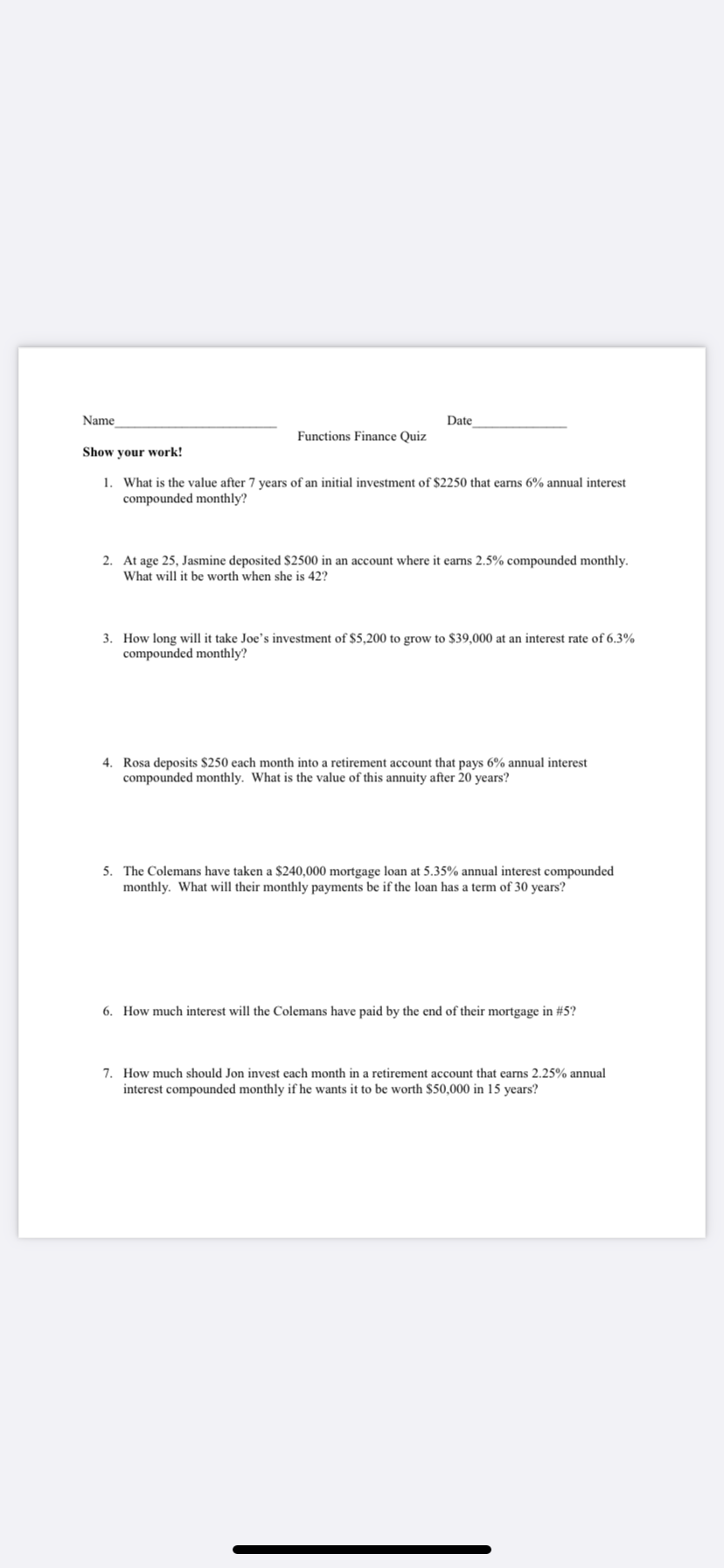 Please help!! Name Date Functions Finance Quiz
