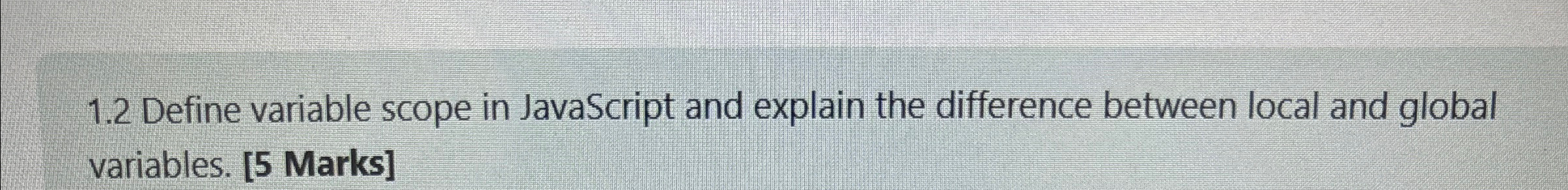 1 . 2 Define variable scope in JavaScript and