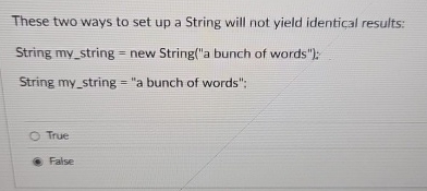 These two ways to set up a String will not yield