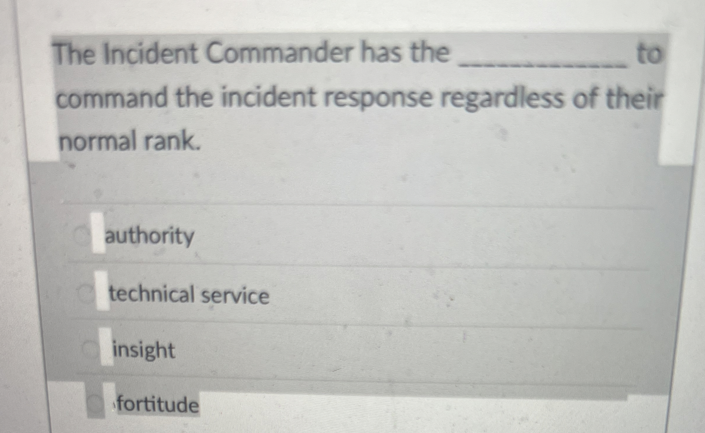 The Incident Commander has the q , 0 command the