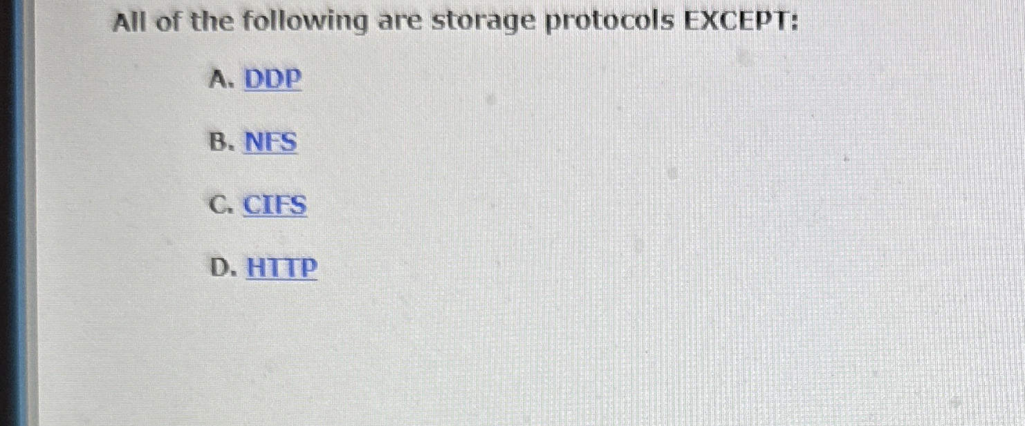 All of the following are storage protocols