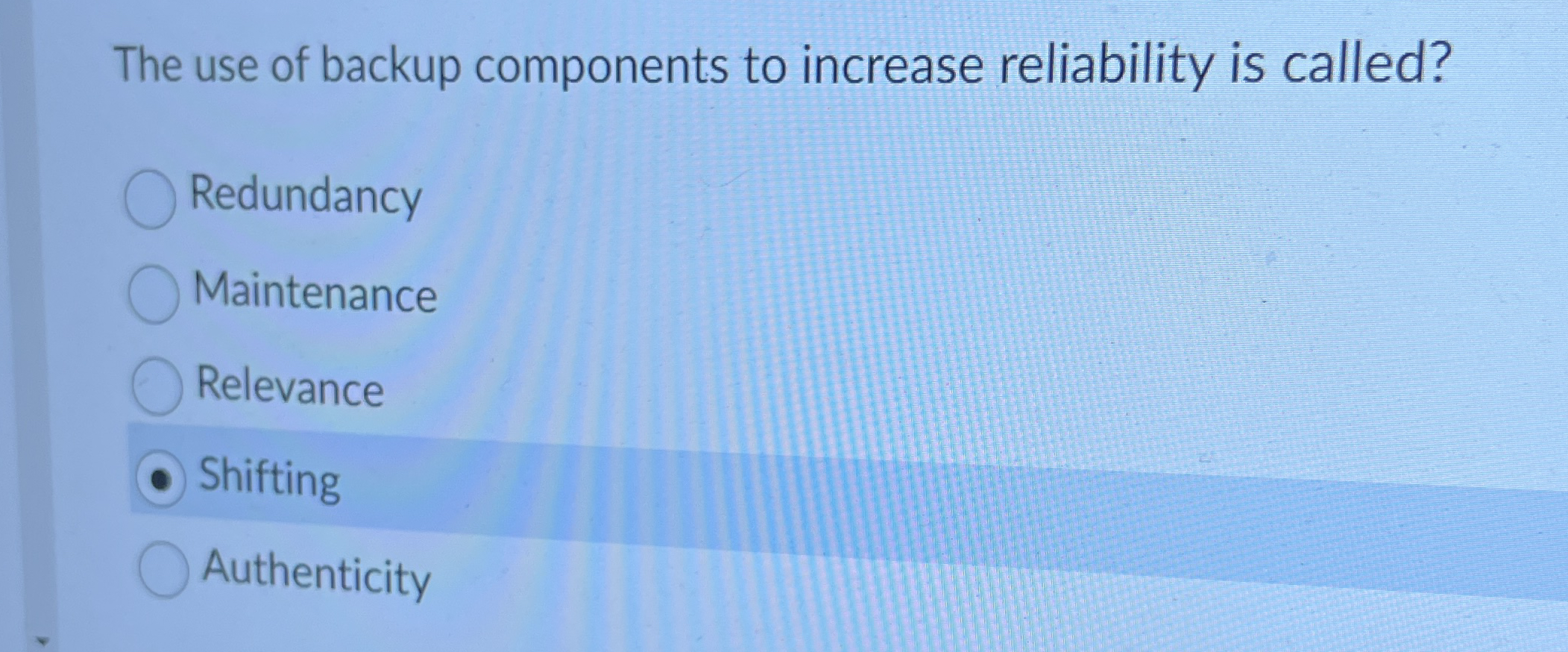 The use of backup components to increase