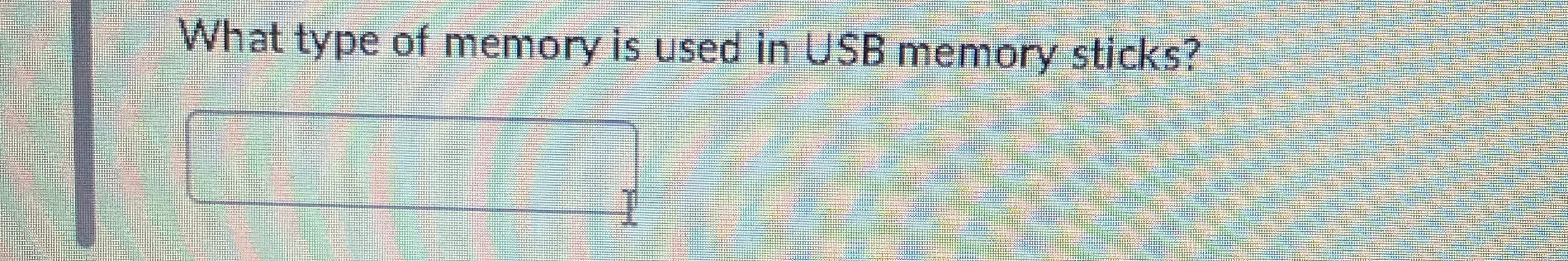 What type of memory is used in USB memory sticks?