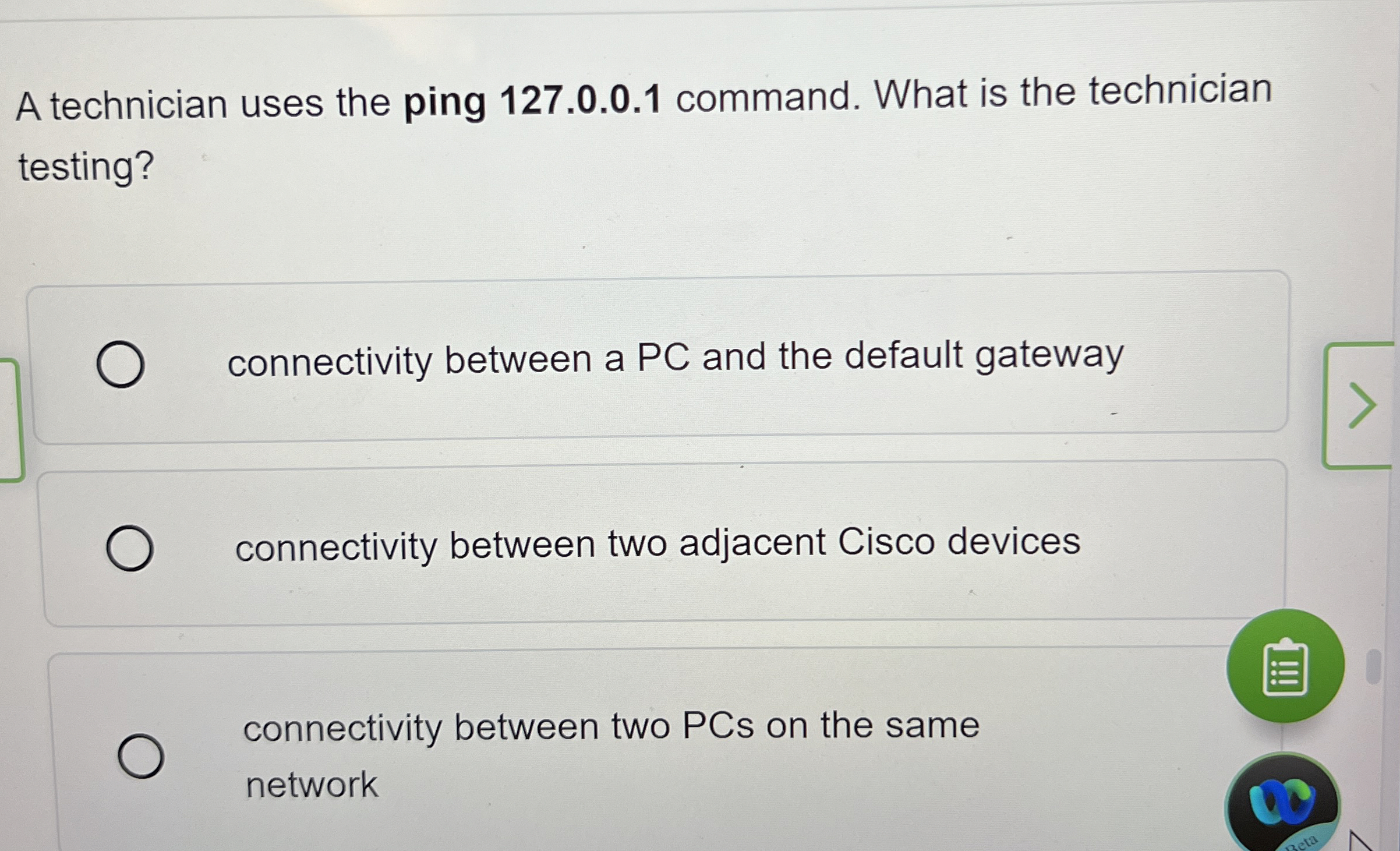 A technician uses the ping 1 2 7 . 0 . 0 . 1