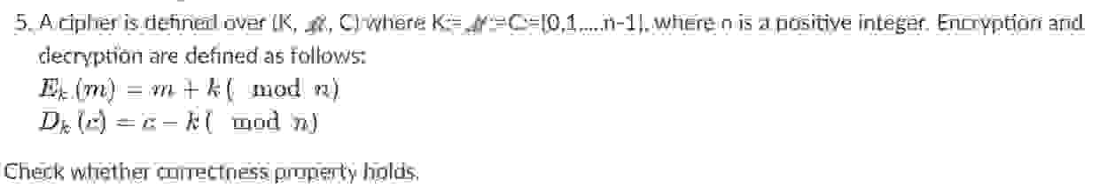 decryption are defined as follows: E k ( m ) = m