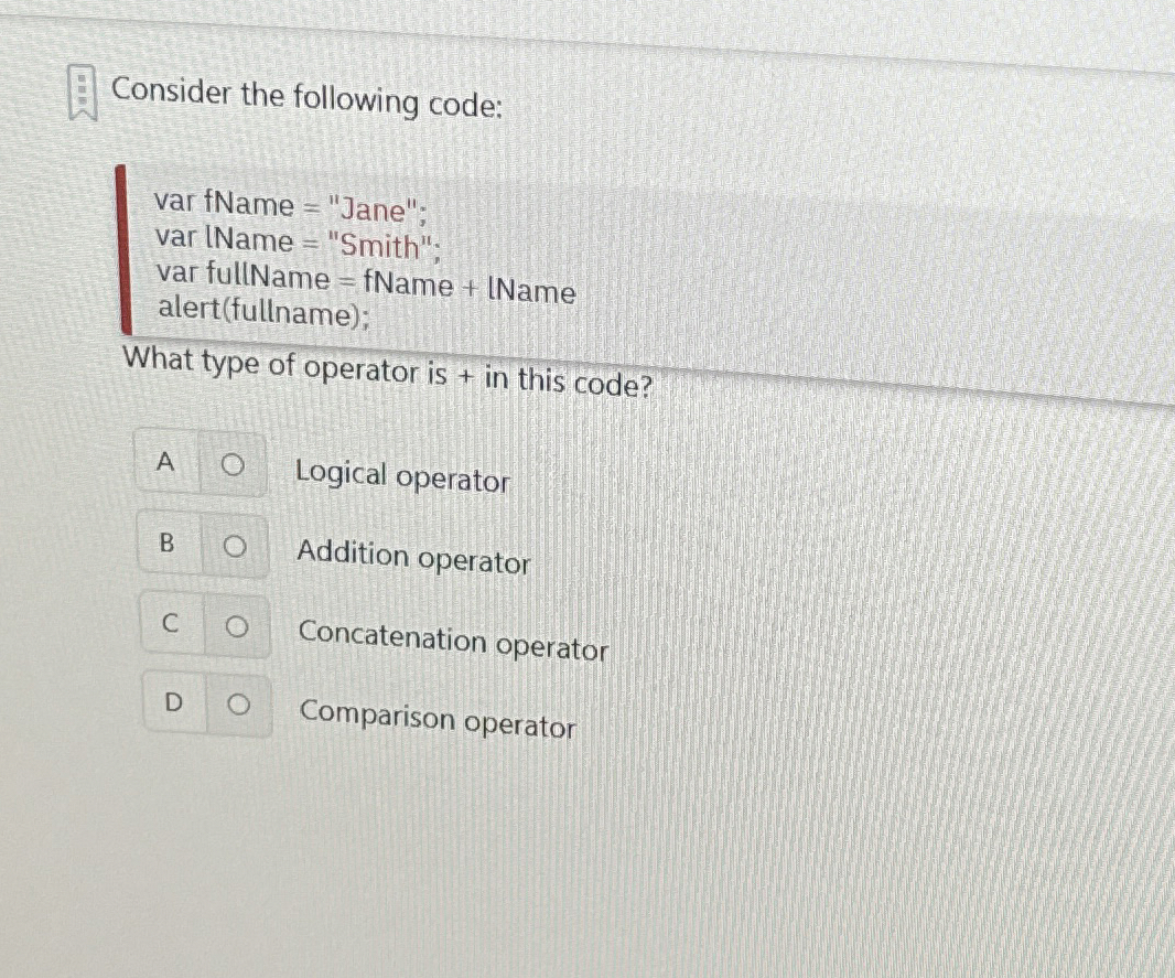 Consider the following code: var fName = "Jane";