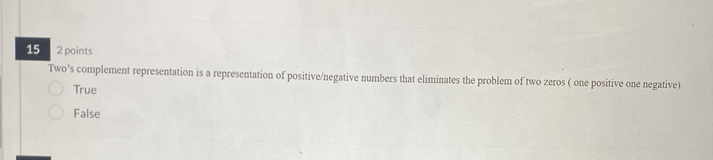 1 5 2 points Two's complement representation is a