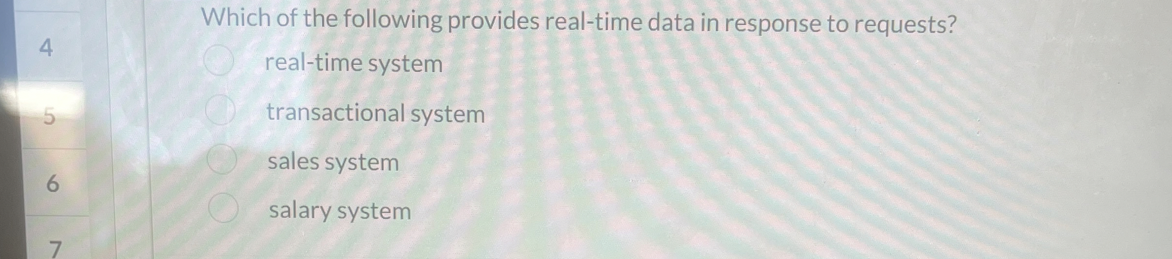 Which of the following provides real - time data