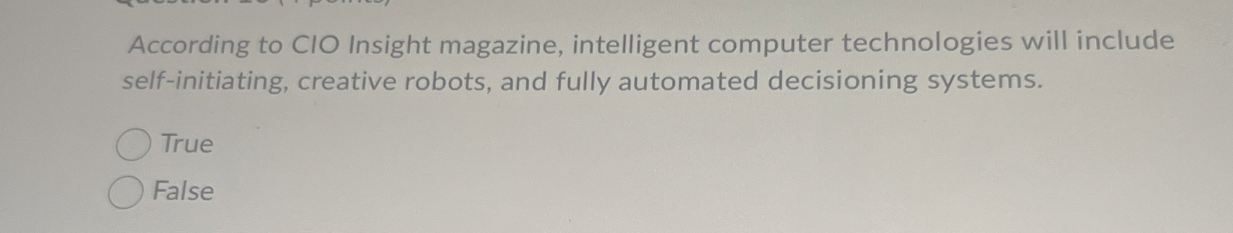 According to CIO Insight magazine, intelligent