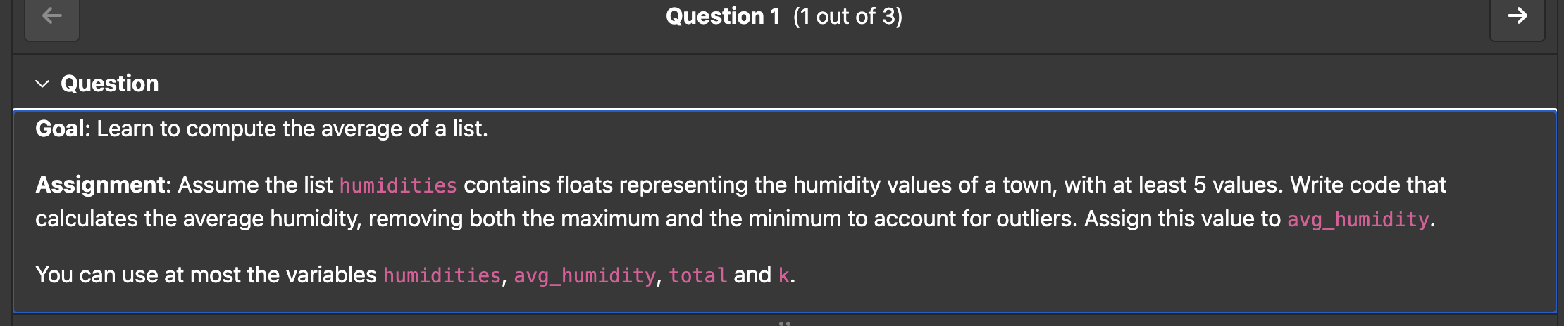 Question Goal: Learn to compute the average of a