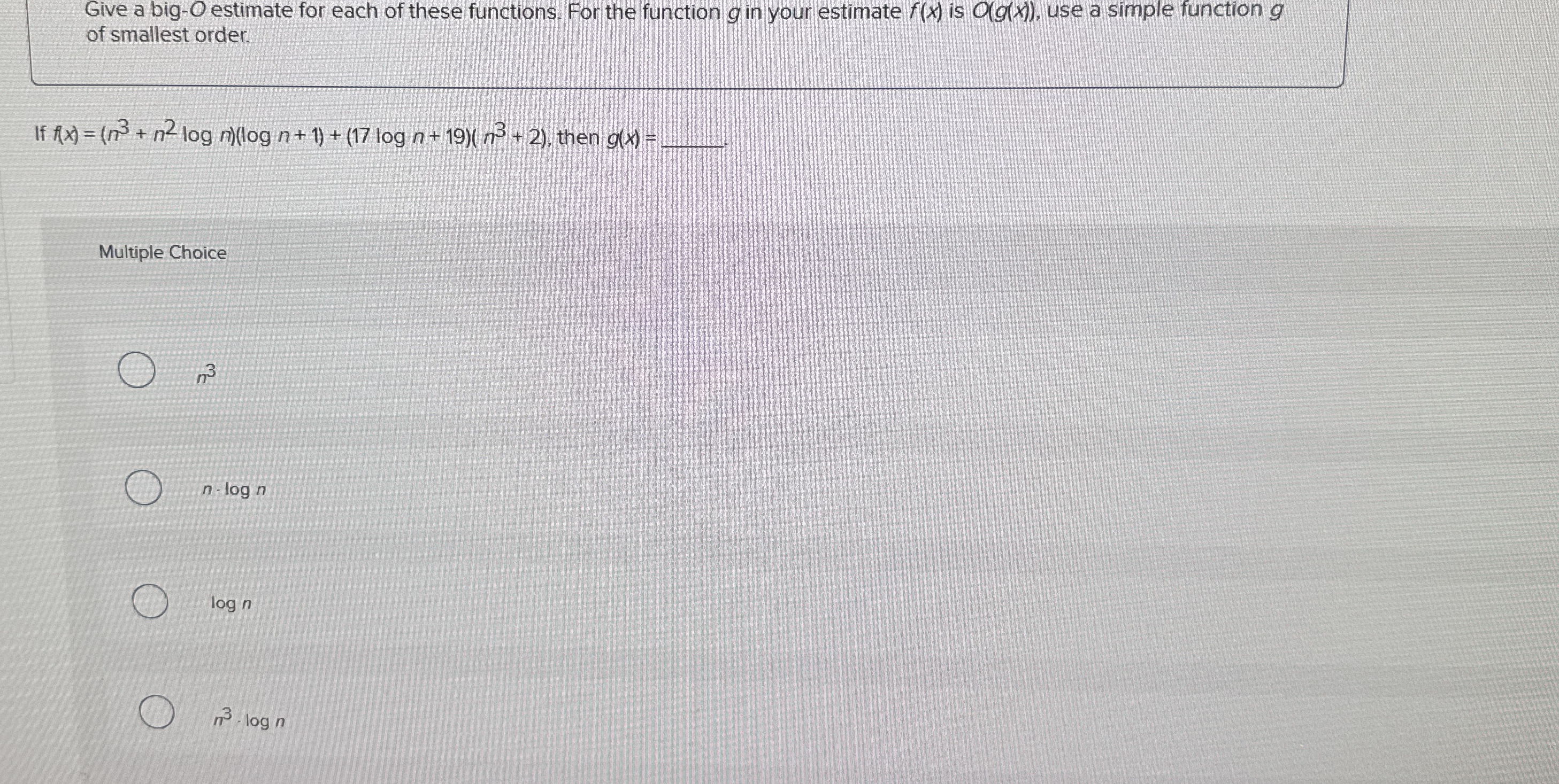 Give a big - O estimate for each of these