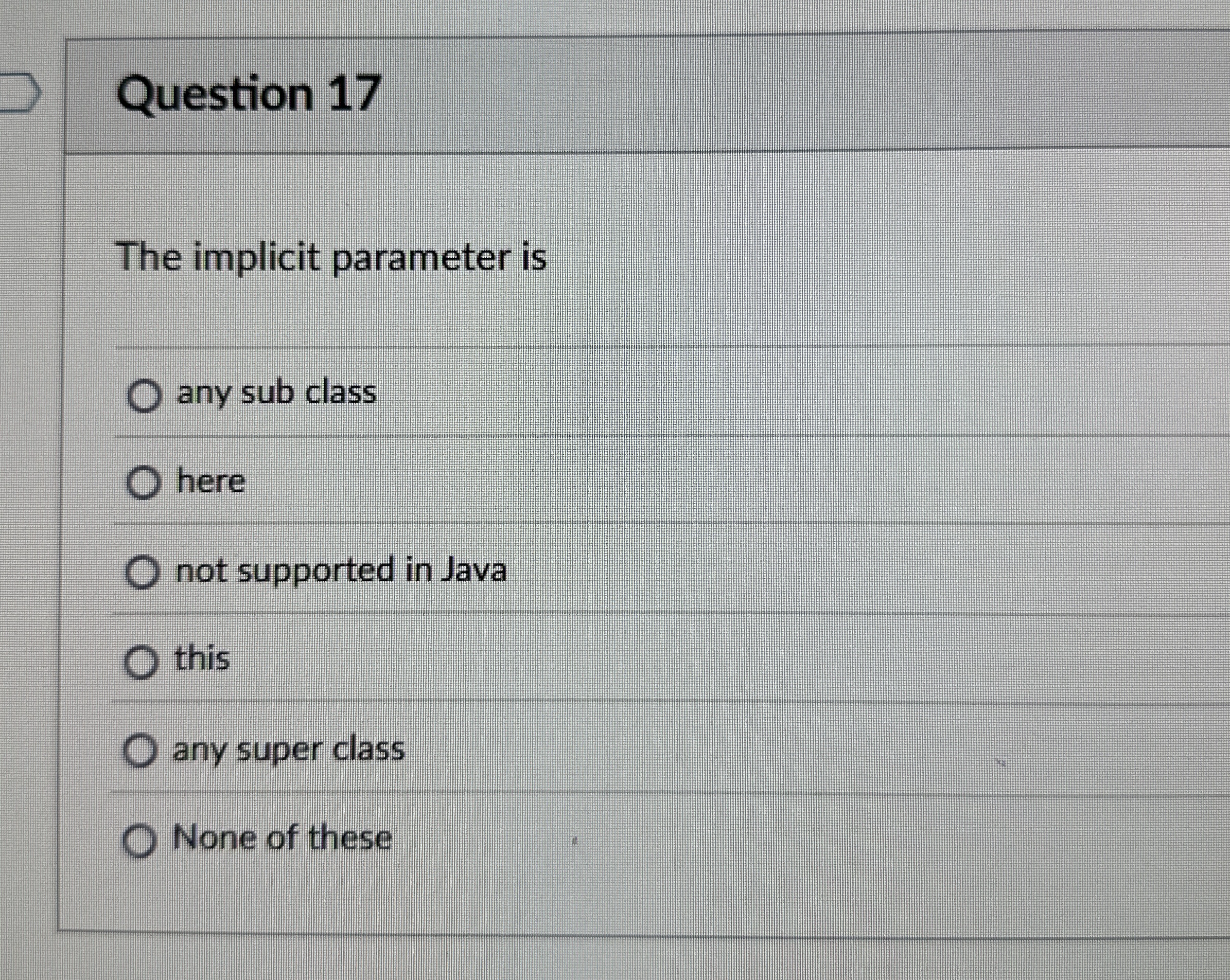 Question 1 7 The implicit parameter is any sub