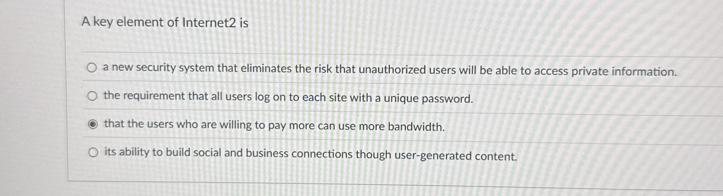 A key element of Internet 2 is a new security