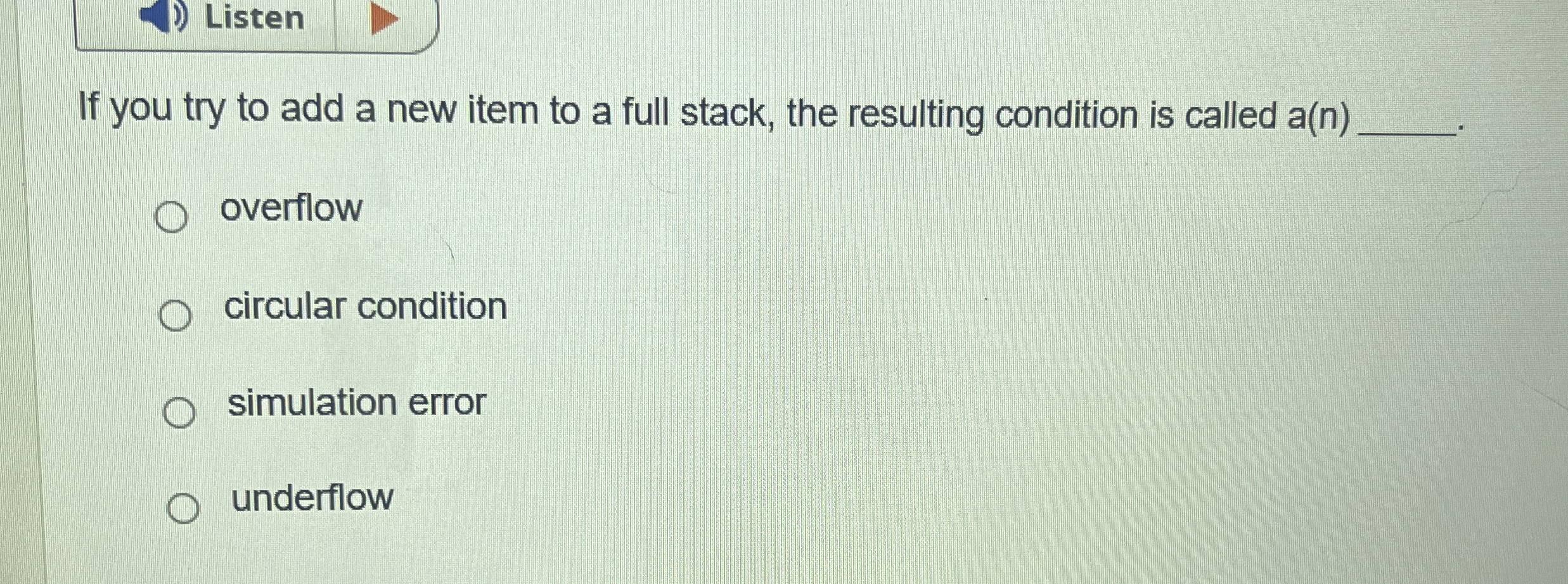 Listen If you try to add a new item to a full