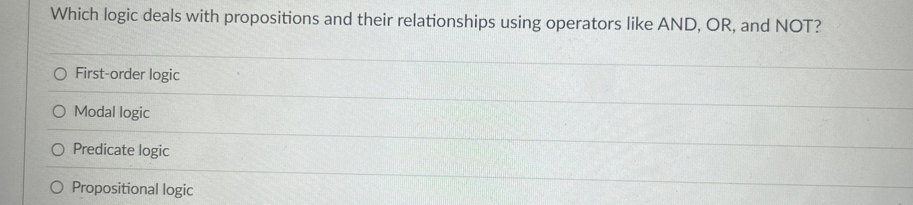 Which logic deals with propositions and their