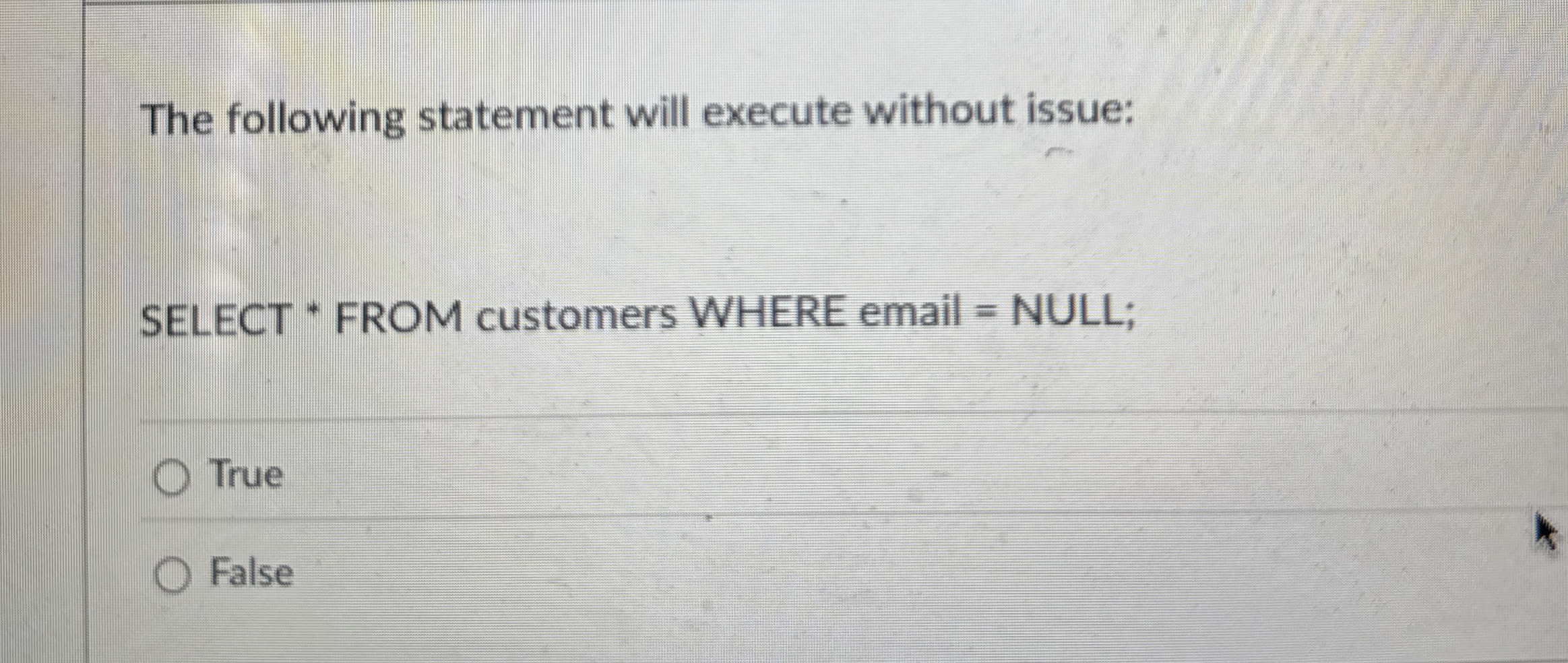 The following statement will execute without