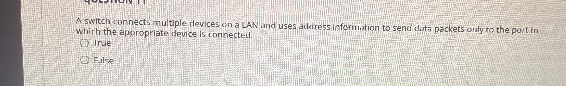 A switch connects multiple devices on a LAN and