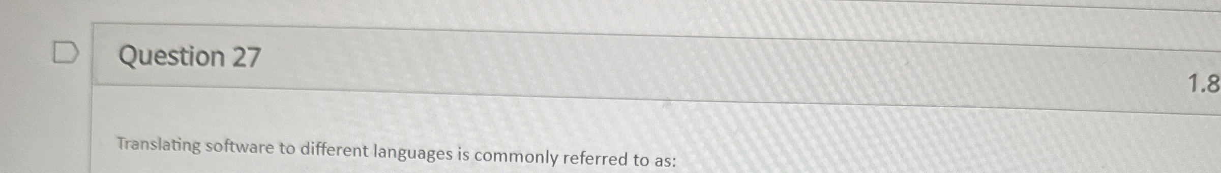 Question 2 7 Translating software to different