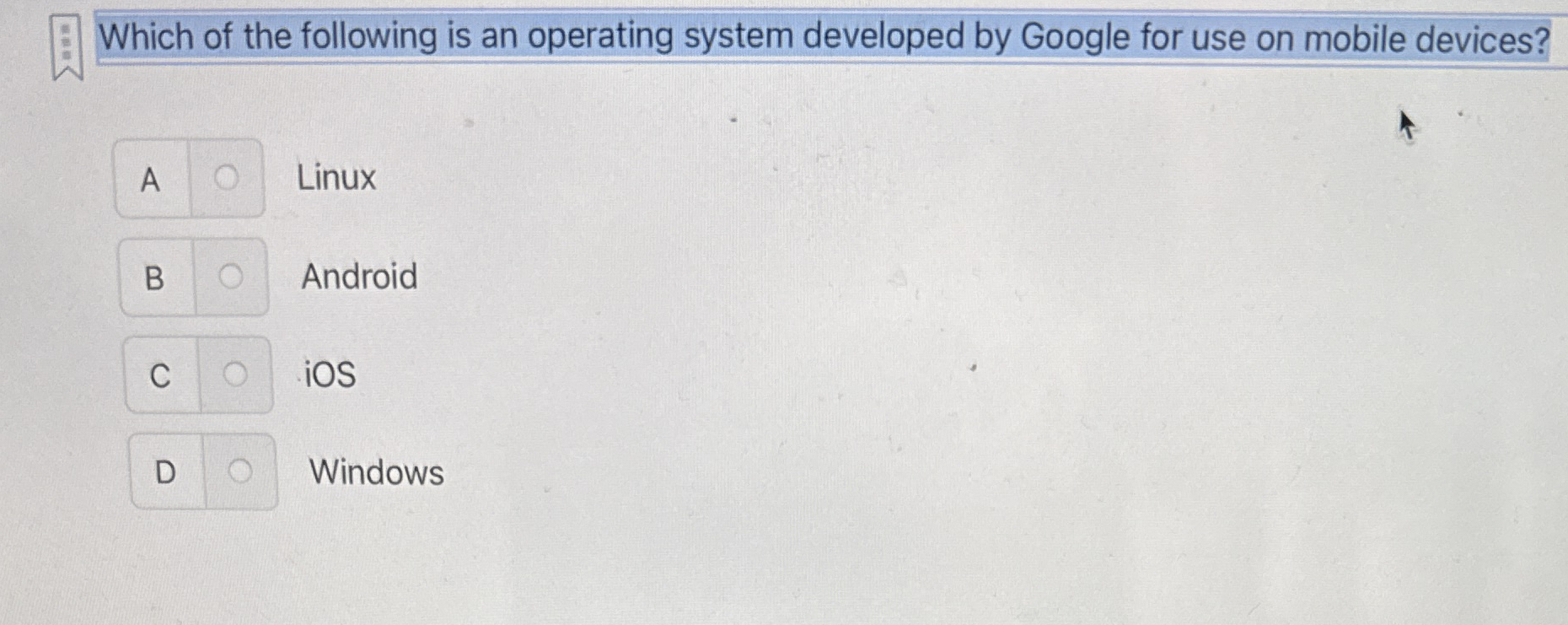Which of the following is an operating system